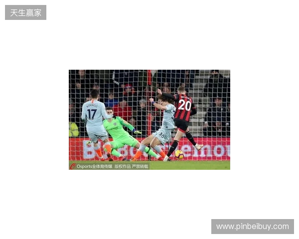 连续3场不胜！伯恩茅斯0-0切尔西数据：射门13-11，射正5-4